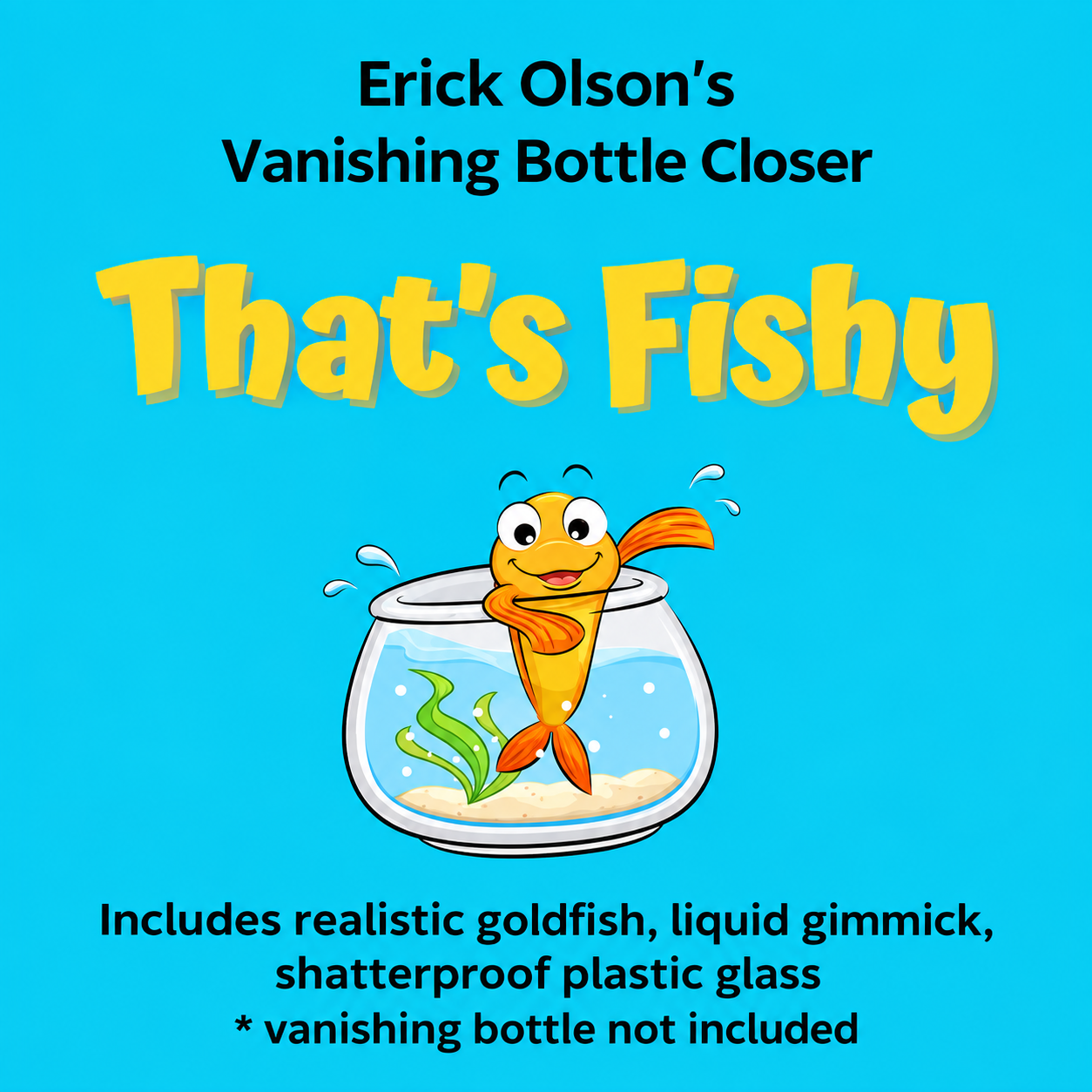 That's Fishy (Gimmicks and Online Instructions) by Erick Olson